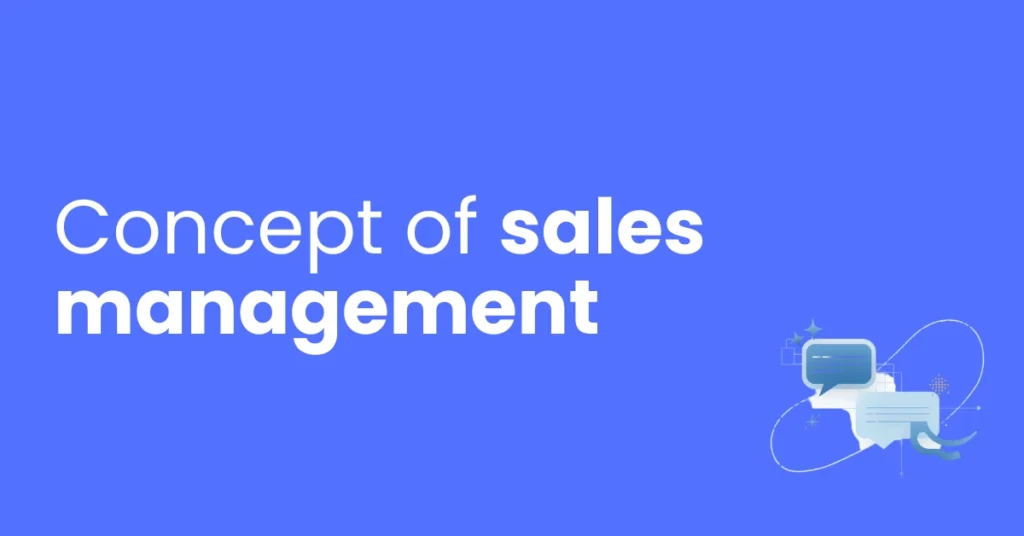 Importance of Sales Management in Growing a Business